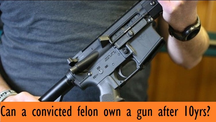 Is It Possible for Felons to be Granted Firearm Rights?