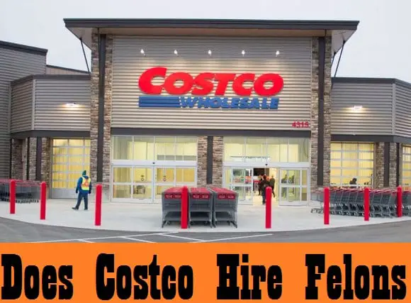 does costco hire felons