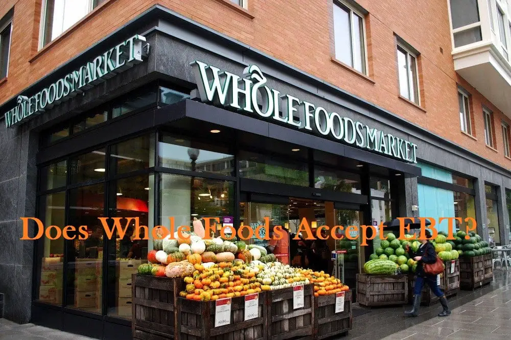 Does Whole Foods Accept EBT?