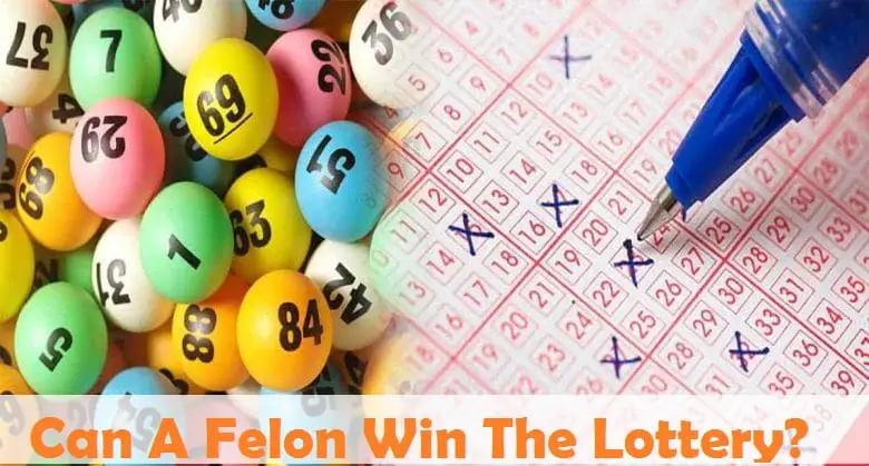 Can A Felon Win The Lottery?