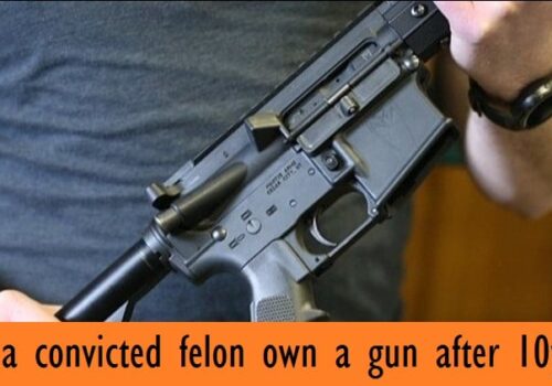 What You Need to Know About Felons and Firearms