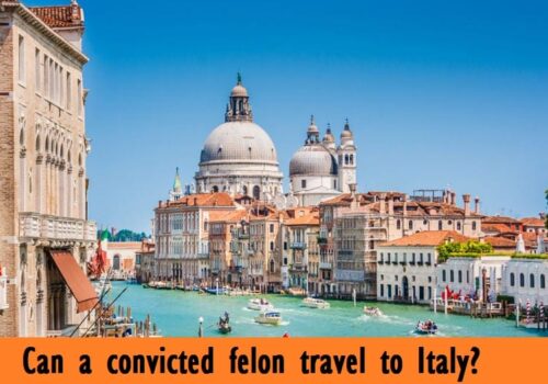 Can a convicted felon travel to Italy?