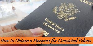 Can a felon get a passport