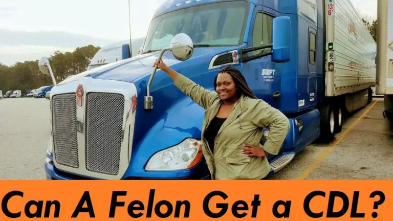 Can You Get A Cdl With Felon