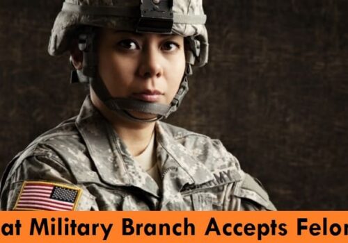 What Military Branch Accepts Felons in [year]?