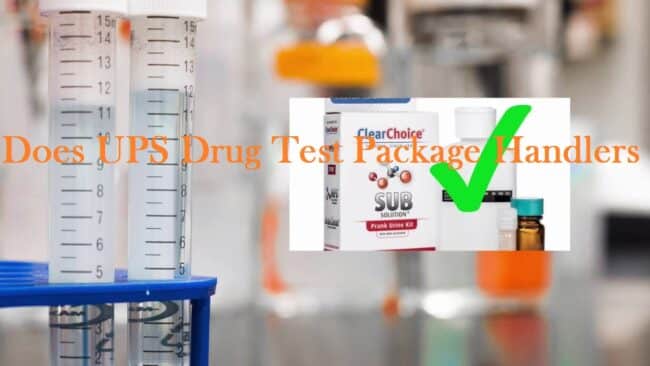 Does UPS Drug Test Package Handlers in [year]?