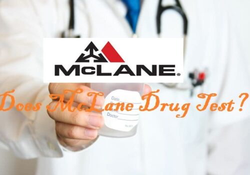 Does McLane Drug Test?