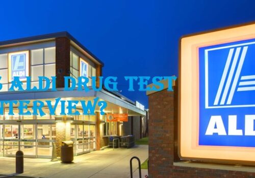 Does Aldi Drug Test at Interview?