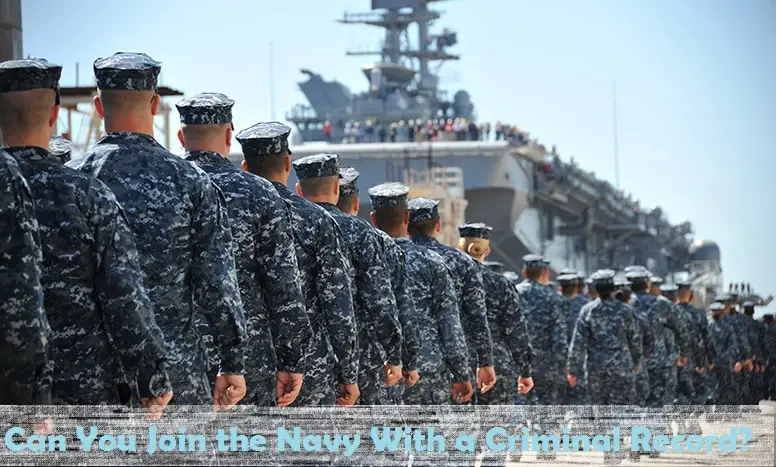 Can You Join the Navy With a Criminal Record