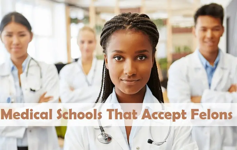 Medical Schools That Accept Felons