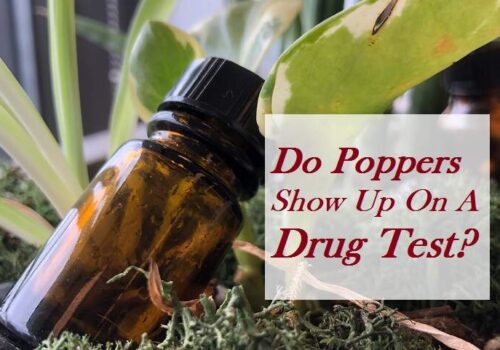 Do Poppers Show Up On A Drug Test?