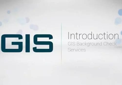 GIS Background Check – What To Know
