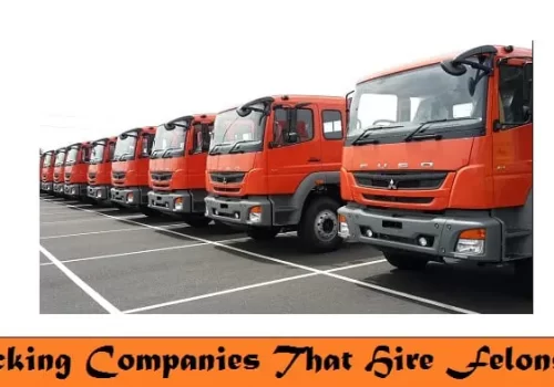 Trucking Companies That Train and Hire Felons