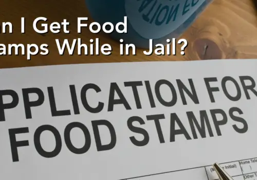 Can I Get Food Stamps While in Jail?